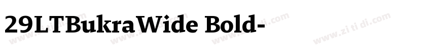 29LTBukraWide Bold字体转换